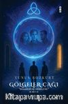 Gölgeler Çağı '' İnsanlığın Döngüsü'' (Cilt 1)