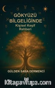 Gökyüzü Bilgeliğinde Kişisel Keşif Rehberi
