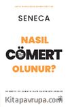 Nasıl Cömert Olunur? & Vermeye ve Almaya Dair Kadim Bir Rehber