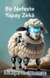 Bir Nefeste Yapay Zeka