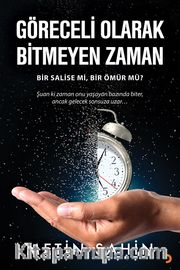 Göreceli Olarak Bitmeyen Zaman