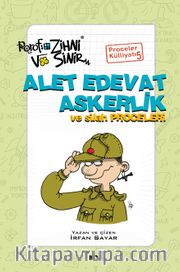 Alet Edevat Askerlik ve Silah Proceleri