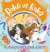 Roka ve Koko 2 Kreşte!