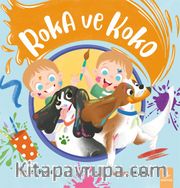 Roka ve Koko 2 Kreşte!