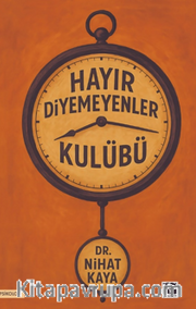 Hayır Diyemeyenler Kulübü