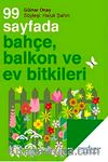 99 Sayfada Bahçe Balkon ve Ev Bitkileri