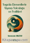 Yoga'da Elementlerle Uyanış Yolculuğu ve Pratikleri