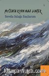Sevda Islağı Saçlarım