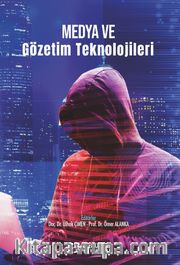Medya ve Gözetim Teknolojileri