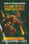 Teorik ve Uygulama Açısından Beslenme Eğitimi ve Sporcu Beslenmesi