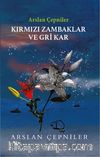 Kırmızı Zambaklar ve Gri Kar