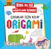 Çocuklar İçin Kolay Origami