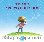 Senin İçin En İyiyi Dilerim