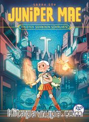 Juniper Mae <br /> Tikotek Şehrinin Şövalyesi