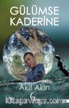 Gülümse Kaderine