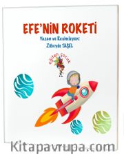 Efe'nin Roketi / Özel Gereksinimli Çocuklar İçin Hikayeler