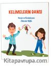 Kelimelerin Dansı / Özel Gereksinimli Çocuklar İçin Hikayeler 