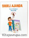 Sihirli Ajanda / Özel Gereksinimli Çocuklar İçin Hikayeler 