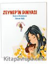 Zeynep'in Dünyası / Özel Gereksinimli Çocuklar İçin Hikayeler 