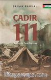 Çadır 111 & Gazze'de Son Barınak