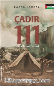 Çadır 111 <br /> Gazze'de Son Barınak