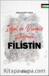 İşgal ve Direniş Arasında Filistin