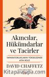 Akıncılar, Hükümdarlar ve Tacirler & İmparatorlukların Yükselişinde Atın Rolü