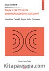 Panik Atak ve Kaygı Bozukluklarından Kurtulun & Nörobilim Destekli,İlaçsız Kalıcı Çözümler