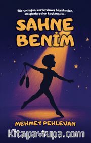 Sahne Benim