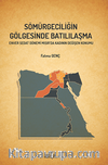 Sömürgeciliğin Gölgesinde Batılılaşma