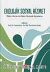 Ekolojik Sosyal Hizmet & Mikro, Mezzo Ve Makro Düzeyde Uygulama