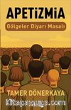 Apetizmia & Gölgeler Diyarı Masalı