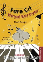Fare Çıt Hayal Kuruyor