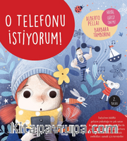 O Telefonu İstiyorum!