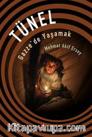 Tünel <br /> Gazze'de Yaşamak