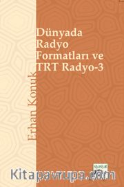 Dünyada Radyo Formatları ve TRT Radyo 3