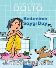Bedenime Saygı Duy / MDR Çocuk Psikoloji Serisi 1