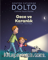 Gece ve Karanlık / MDR Çocuk Psikoloji Serisi 4