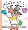Nereden Geliyor Bu Lazımlıklar?