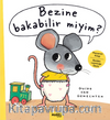 Bezine Bakabilir Miyim?