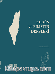 Kudüs ve Filistin Dersleri