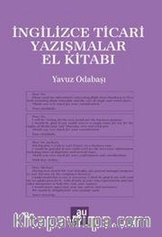 İngilizce Ticari Yazışmalar El Kitabı