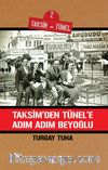 Taksim'den Tünel'e Adım Adım Beyoğlu