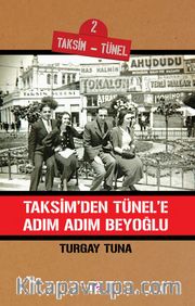 Taksim'den Tünel'e Adım Adım Beyoğlu
