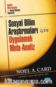 Sosyal Bilim Araştırmaları İçin Uygulamalı Meta-Analiz