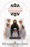 Kadının Cihadı Evindedir
