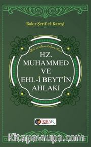 Hz. Muhammed ve Ehl-i Beyt'in Ahlakı