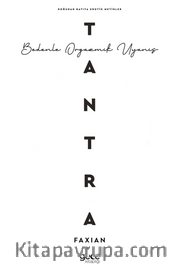 Tantra Bedenle Orgazmik Uyanış