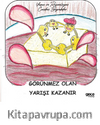Görünmez Olan Yarışı Kazanır