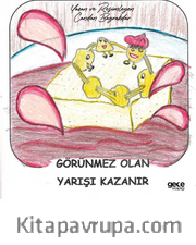 Görünmez Olan Yarışı Kazanır